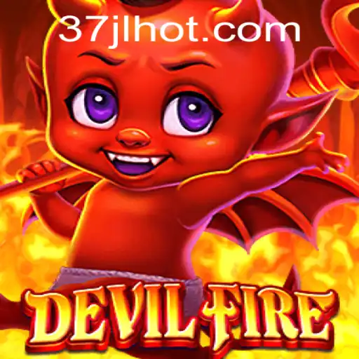 Unveiling 'DevilFire': A Comprehensive Dive into the Fiery Realm of 37JL.COM