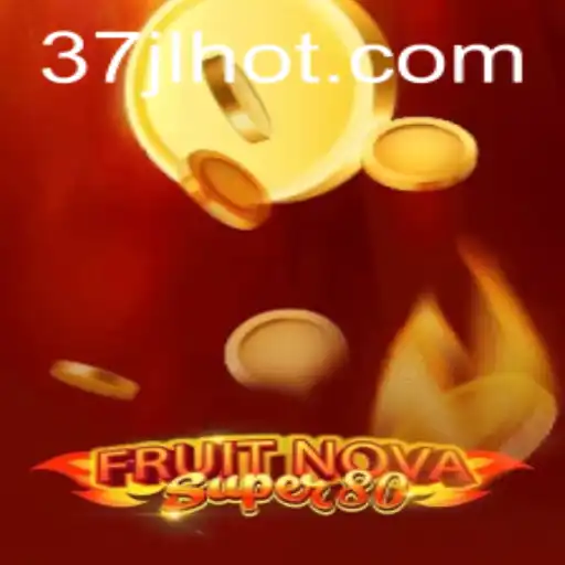 Exploring the Exciting World of FruitNovaSuper80 and 37JL.COM