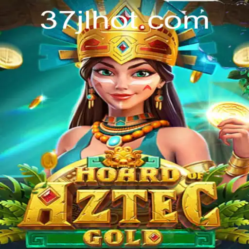 Discover the Excitement of HoardofAztecgold