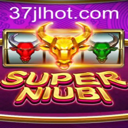 Exploring SuperNiubi: A New Era in Gaming with 37JL.COM