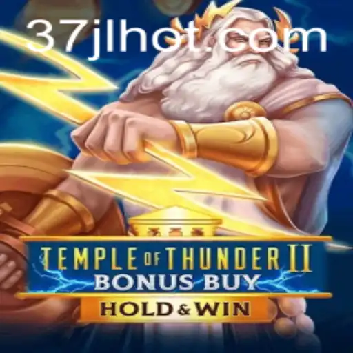 Discover the Exciting World of TempleofThunderIIBonusBuy