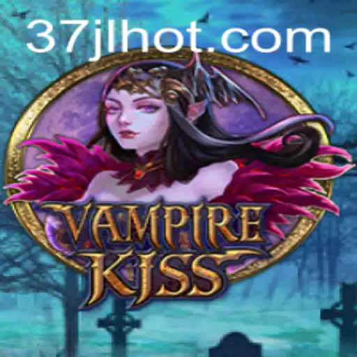 VampireKiss: An Immersive Gaming Experience with 37JL.COM